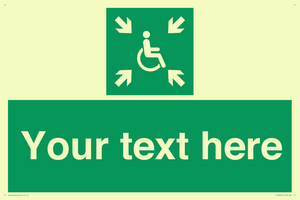 Custom sign safe condition evacuation temporary refuge